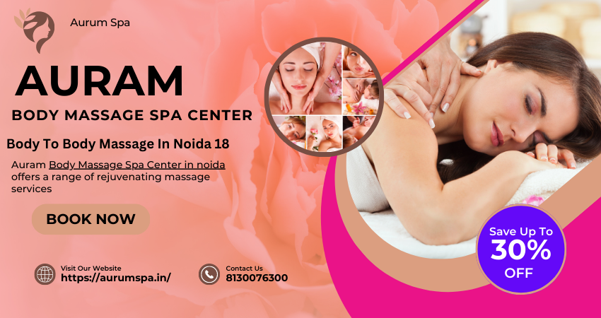 massage parlour in Noida