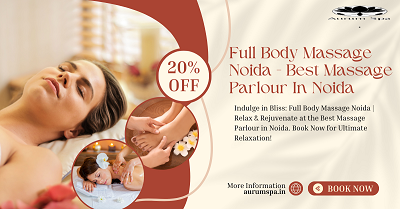 body massage noida sector 18