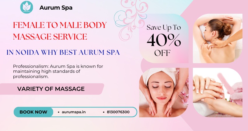 female-to-male body massage services in Noida